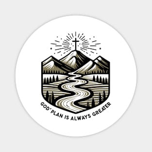 God's Plan is Always Greater Magnet